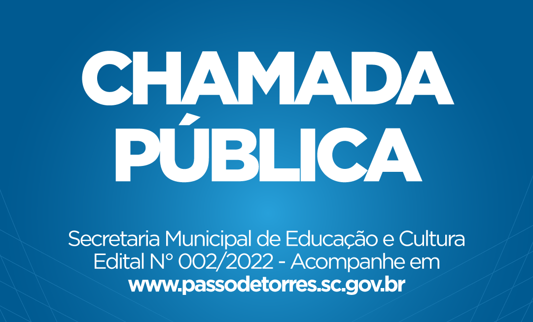 Chamada Pública Edital N° 0022022 Prefeitura De Passo De Torressc 4671