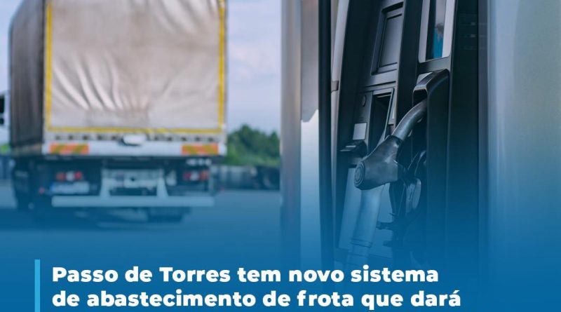 Passo de Torres tem novo sistema de abastecimento de frota que dará mais economia, transparência e agilidade