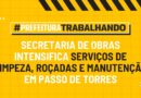Secretaria de Obras intensifica serviços de limpeza, roçadas e manutenção em Passo de Torres